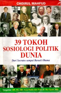 39 Tokoh Sosiologi Politik Dunia : Dari Socrates Sampai Barack Obama
