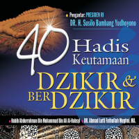 40 Hadis Keutamaan Dzikir & Berdzikir [e-book]