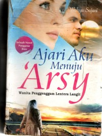 Ajari Aku Menuju 'Arsy