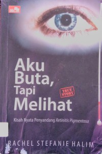 Aku Buta Tapi Melihat