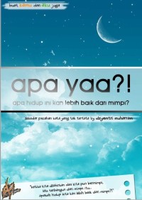 Apa Yaa ? Kan Hidup Ini Kan  Lebih Baik Dari Mimpi