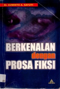 Berkenalan Dengan Prosa Fiksi