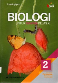 Biologi 2 Untuk SMA/MA Kelas X : Kelompok Peminatan Matematika dan Ilmu-Ilmu Alam