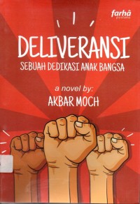 Deliveransi : Sebuah Dedikasi Anak Bangsa