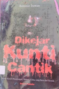 Dikejar Kunti Cantik