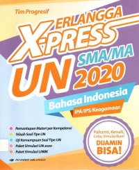 Erlangga X-Press UN SMA/MA 2020 Bahasa Indonesia :IPA/IPS/Keagamaan.  [BOS]