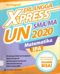 Erlangga X-Press UN SMA/MA 2020 Matematika :IPA.  [BOS]