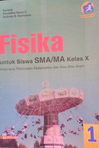 Fisika Untuk Siswa SMA/MA Kelas  X Kelompok Peminatan Matematika dan Ilmu-ilmu Alam
