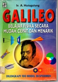 Galileo : BelajarFisika Secara Mudah, Cepat, Dan Menarik