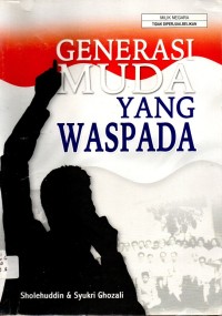 Generasi Muda Yang Waspada