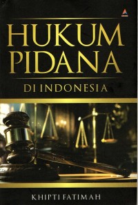 HUKUM PIDANA DI INDONESIA