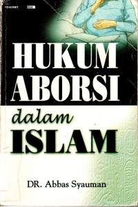 Hukum Aborsi Dalam Islam
