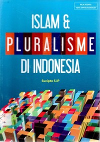 Islam & Pluralisme Di Indonesia