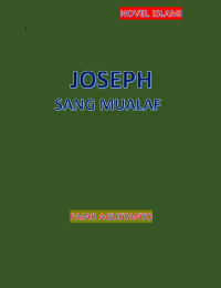 Joseph Sang Mualaf  [e-book]