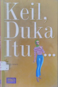 Keil, Duka Itu...