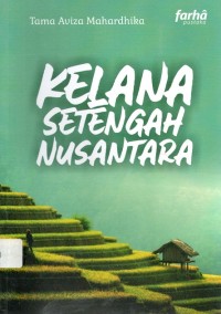 Kelana Setengah Nusantara