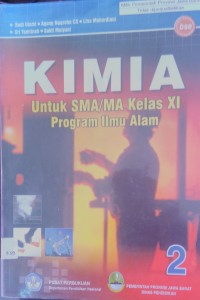 Kimia Untuk SMA/MA Kelas XI Program Ilmu Alam-BSE