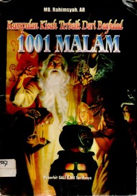 1001 Malam : Kumpulan Kisah Terbaik Dari Baghdad