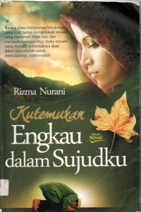 Kutemukan Engkau Dalam Sujudku
