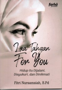 Laa Tahzan For You