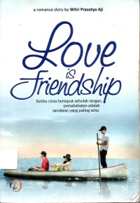 Love Is Friendship