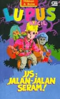 Lupus : JJS- Jalan Jalan Seram [ebook]