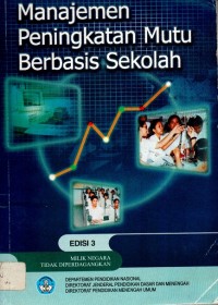 Manajemen Peningkatan Mutu Berbasis Sekolah-Edisi 3