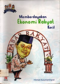 Membudidayakan Ekonomi Rakyat Kecil:Pasar Rakyat