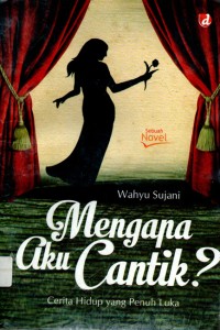 Mengapa Aku Cantik ?