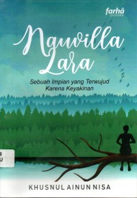 Image of Nauvilla Lara : Sebuah Impian yang TErwujud Karena Keyakinan