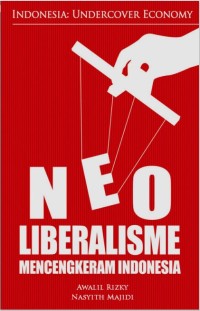 Neo LiberalismeMencengkram Indonesia [ebook]