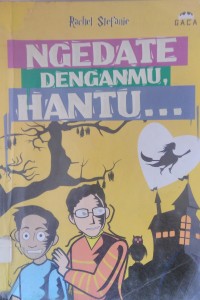 Ngedate Denganmu, Hantu