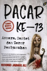 Pacar Ke-13 : Asmara, Santet dan Teror