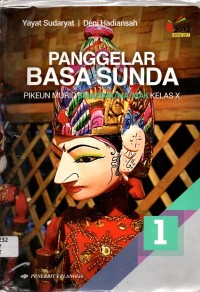 Panggelar Basa Sunda 1 Pikeun Murid SMA/SMK/MA/MAK Kelas X [BOS]