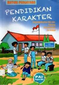 Pendidikan Karakter : Mengarusutamakan Nilai-Nilai Toleransi Anti Kekerasan dan Inklusif