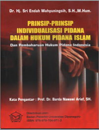 Prinsip-Prinsip Individualisasi Pidana Dalam Hukum Pidana Islam [ebook]