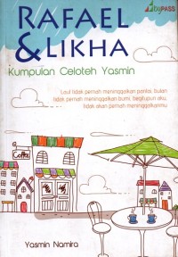 Rafael & Likha : Kumpulan Celoteh Yasmin