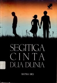 Segitiga Cinta Dua Dunia
