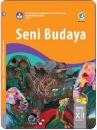 Seni Budaya SMA/SMK/MA Kelas XII Semester 2 [e-book]