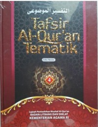 Tafsir Al-Qur'an Tematik Jilid 4 [Edisi Revisi]