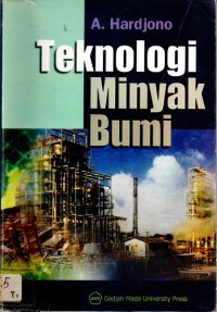 Teknologi 
Teknologi Minyak Bumi