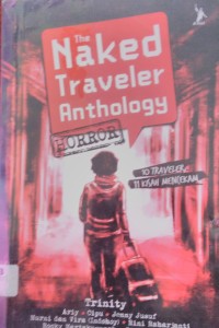 The Naked Traveler Anthology