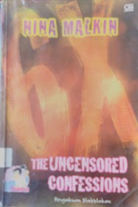The Uncensored Confessions
