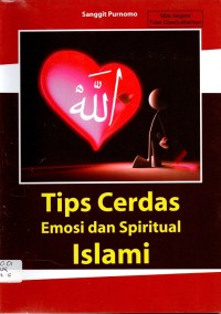 Tips Cerdas Emosi dan Spiritual Islami