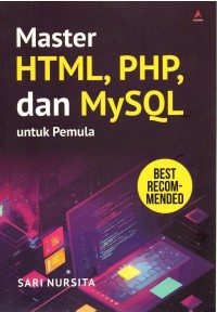 Master HTML, PHP, dan MySQL Untuk Pemula