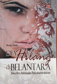 Dia Hilang Di Belantara
