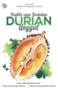 Image of Praktis Cara Berkebun Durian Unggul