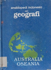 Image of Ensiklopedi Indonesia Seri Geografi Australia Oseania