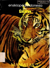 Ensiklopedi Indonesia Seri Fauna Mamalia 2