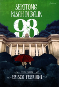 Image of Sepotong Kisah Di Balik 98